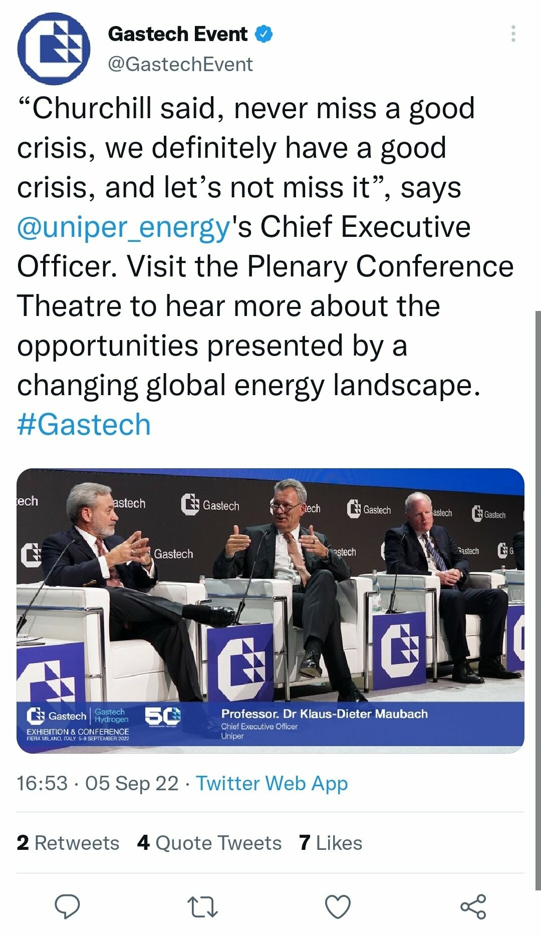Screenshot eines Tweets von @GastechEvent. Zitiert wird der CEO von Uniper mit den Worten (übersetzt): "Churchill sagte, dass man nie eine gute Krise verpassen sollte. Wir haben definitiv eine gute Krise. Lasst sie uns nicht verpassen!"